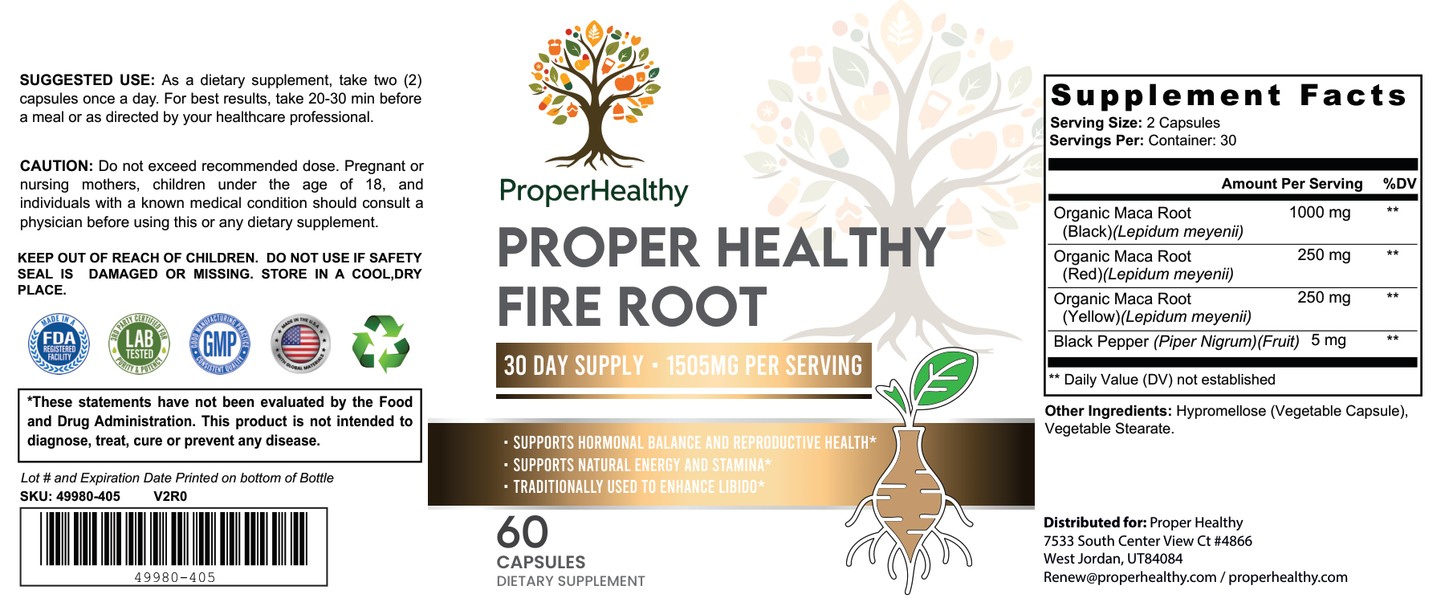 Proper Healthy Fire Root
